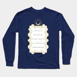 Lips of Wisdom Long Sleeve T-Shirt